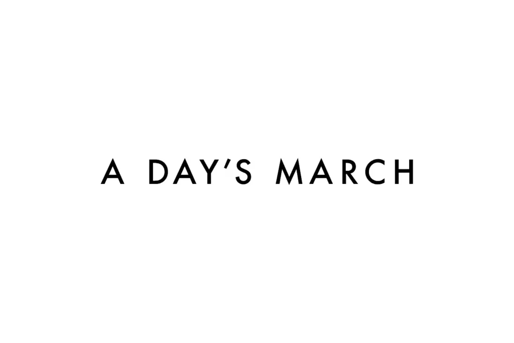 A Day’s March