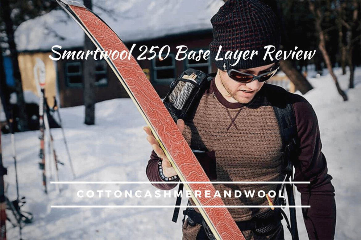 Smartwool 250 Base Layer Review - Cotton Cashmere And Wool