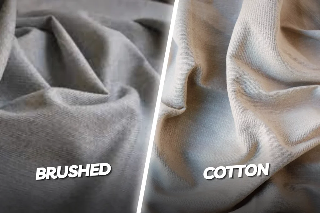 Brushed Cotton vs. Cotton